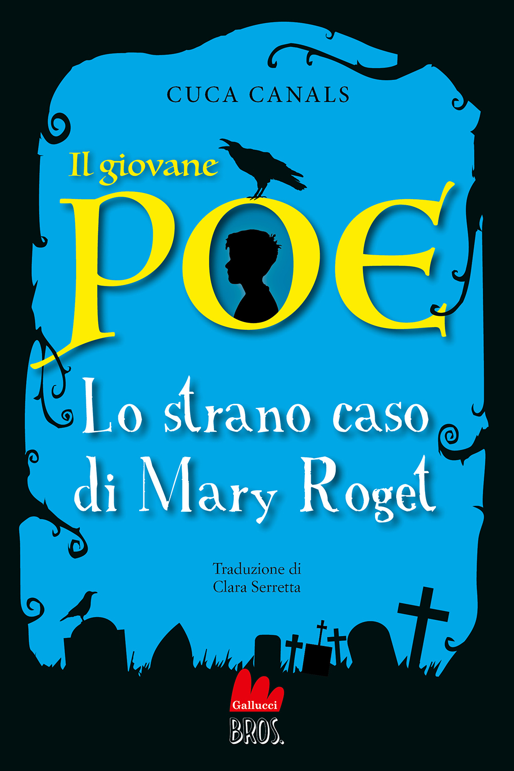 Il giovane Poe. Lo strano mistero di Mary Roget �• Gallucci Editore